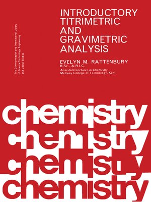 cover image of Introductory Titrimetric and Gravimetric Analysis